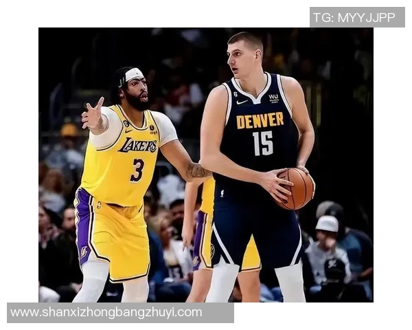 西部决赛第五场湖人对决掘金精彩录像回顾与赛后分析